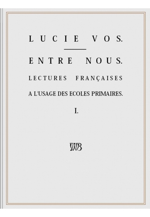 Entre Nous: Французька література для початкової школи - I