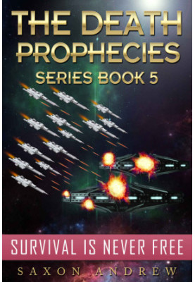 Survival is Never Free - No Technology is Invincible - Death Prophecies 04