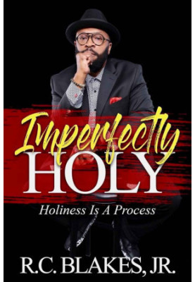 Imperfectly Holy - Holiness is a process