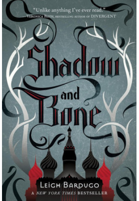 Shadow and Bone (Grisha Trilogy 1)