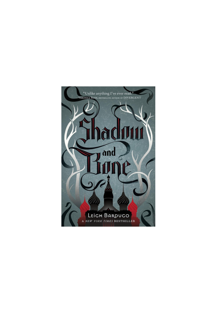 Shadow and Bone (Grisha Trilogy 1)
