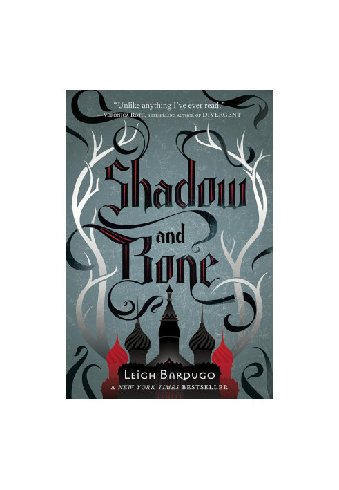Shadow and Bone (Grisha Trilogy 1)