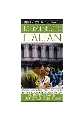15-minute Italian : learn Italian in just 15 minutes a day