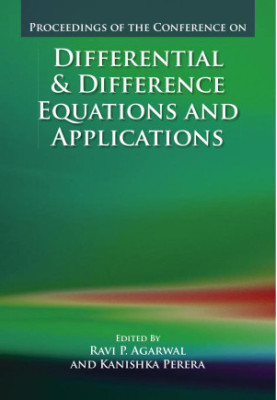 Proceedings of the Conference on Differential & Difference Equations and Applications