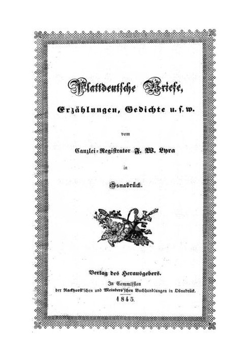 Low German letters, stories and poems with special attention to proverbs and peculiar sayings of the rural people in Westphalia