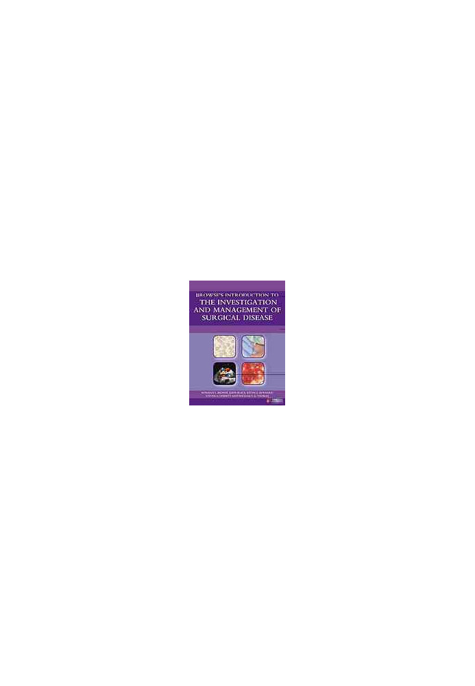 Browse's Introduction to the Investigation and Management of Surgical Disease