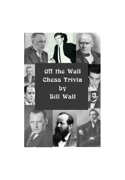 Off the Wall Chess Trivia