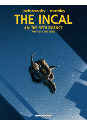 The Incal Vol.6 : The Fifth Essence - Planet DiFool