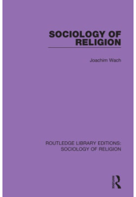 Routledge Library Editions: Sociology of Religion