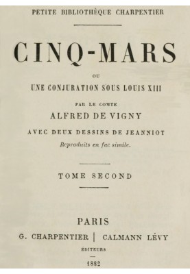 Cinq-Mars; or, A conspiracy under Louis XIII (Volume 2 of 2)