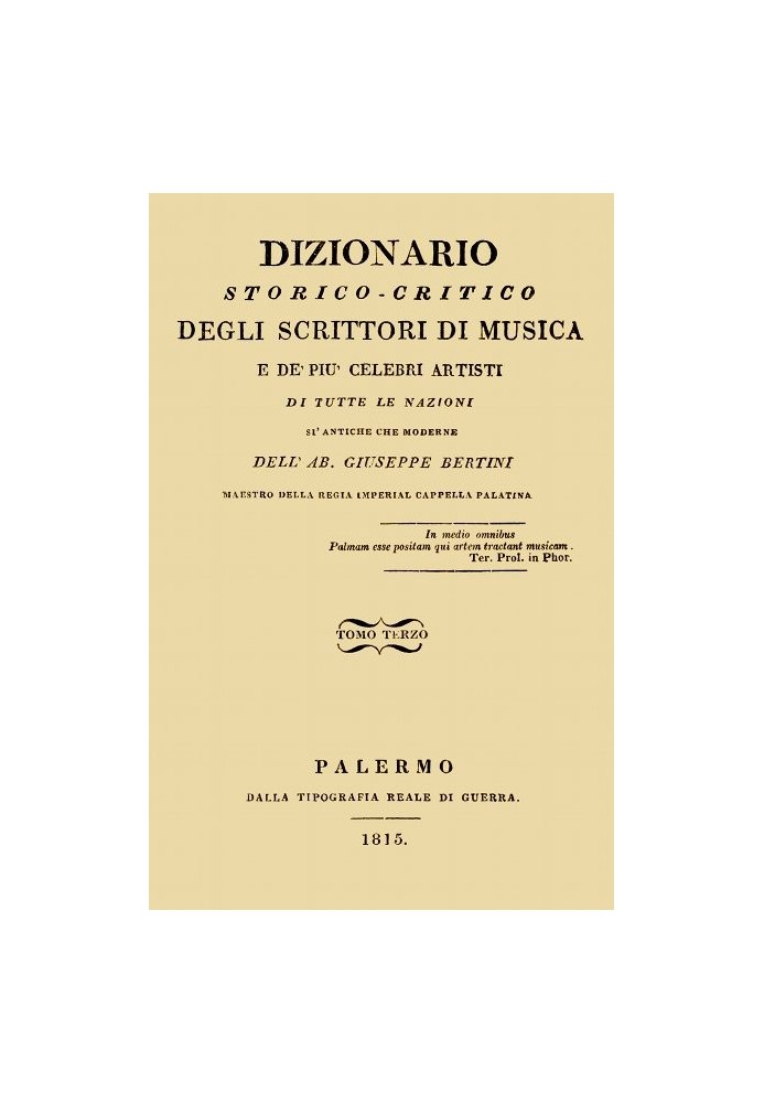 Історико-критичний словник музичних письменників і найвідоміших митців, вип. 3 усіх народів, як давніх, так і сучасних