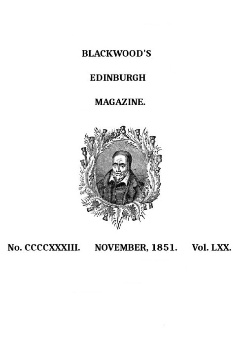 Blackwood's Edinburgh Magazine, том 70, № 433, листопад 1851 р.