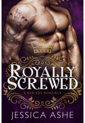 Royally Screwed