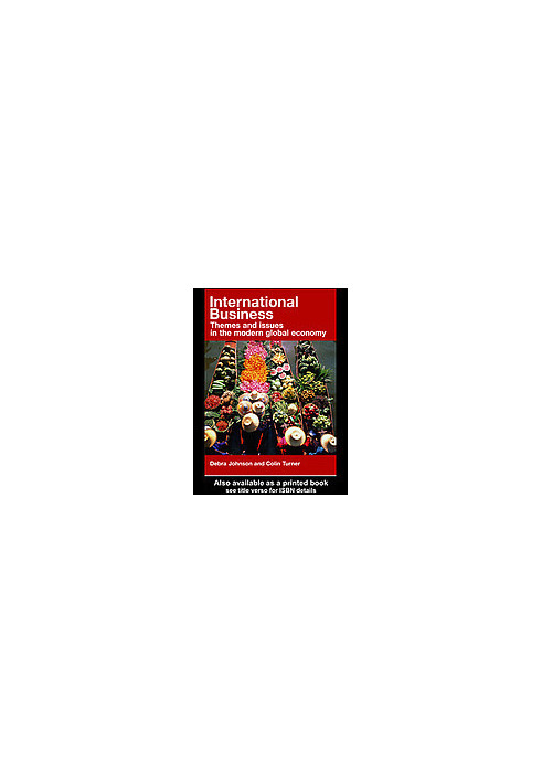 International business : themes and issues in the modern global economy