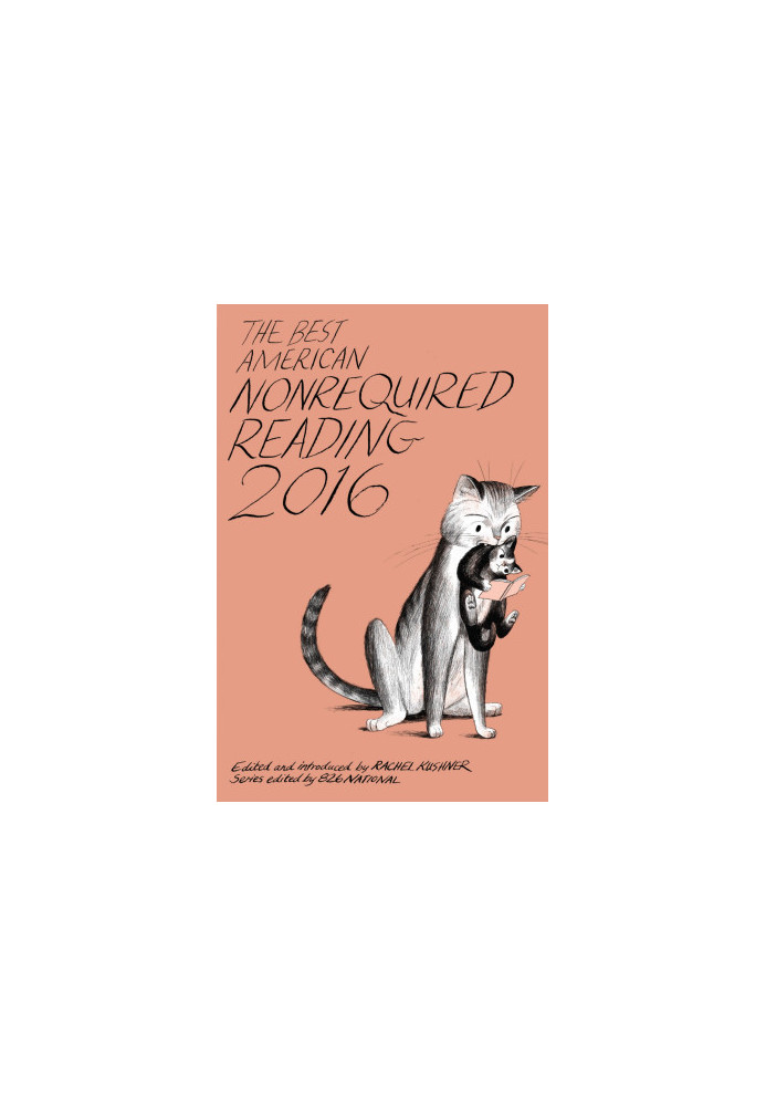 The Best American Nonrequired Reading 2016