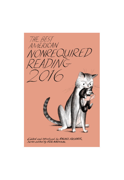 The Best American Nonrequired Reading 2016