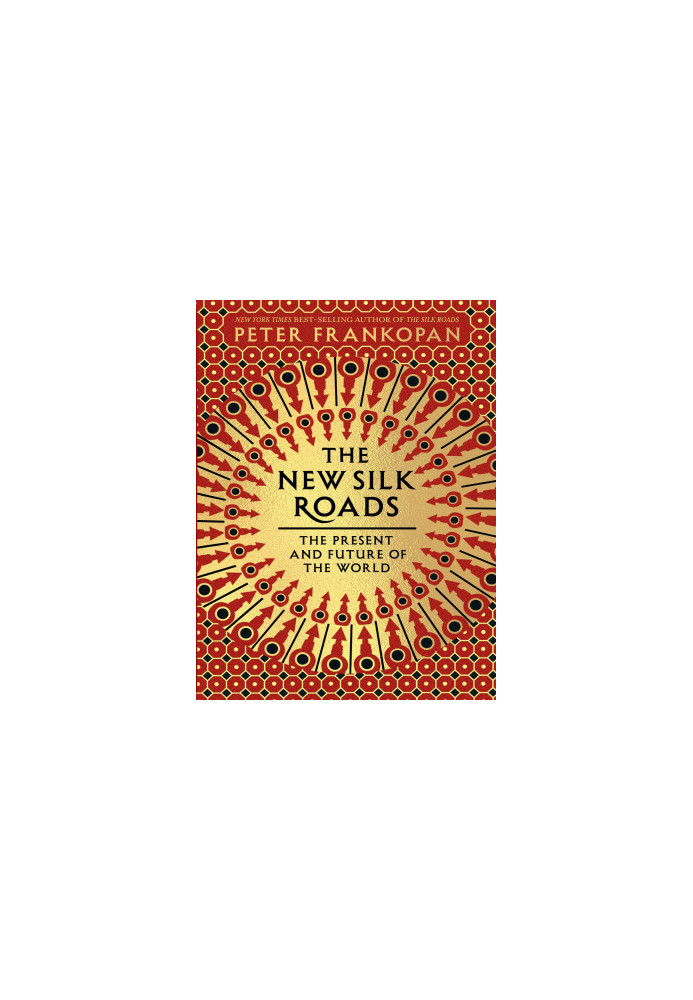 The New Silk Roads