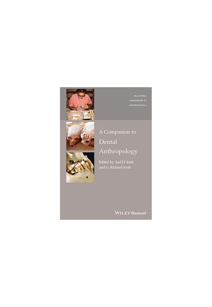 A Companion to Dental Anthropology