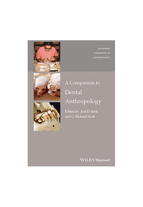 A Companion to Dental Anthropology