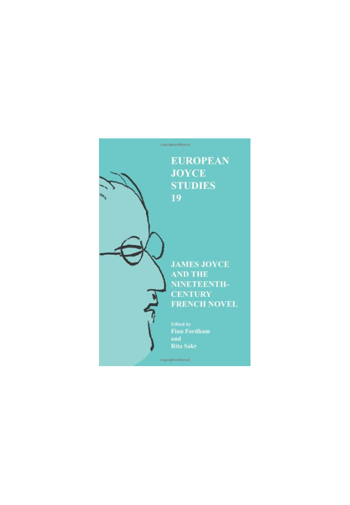 James Joyce and the nineteenth-century French novel