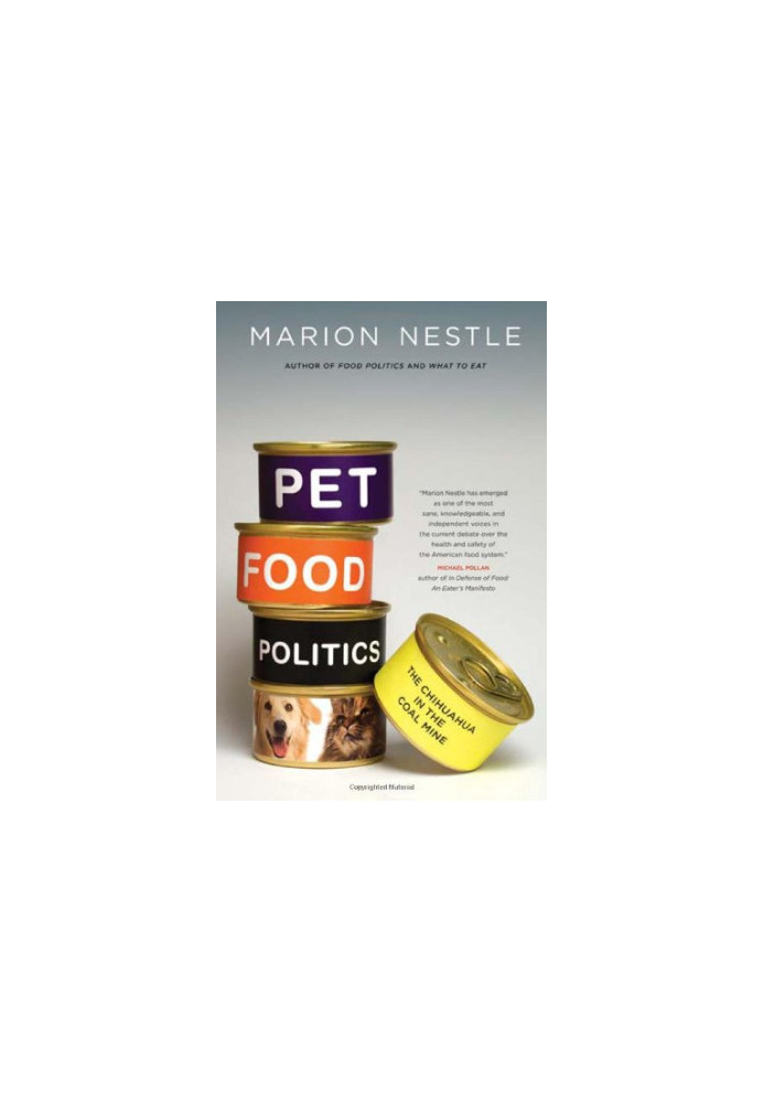 Pet Food Politics: The Chihuahua in the Coal Mine