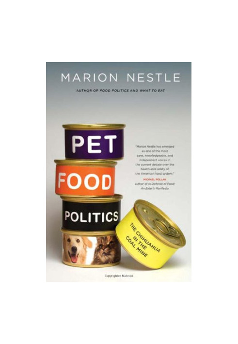 Pet Food Politics: The Chihuahua in the Coal Mine