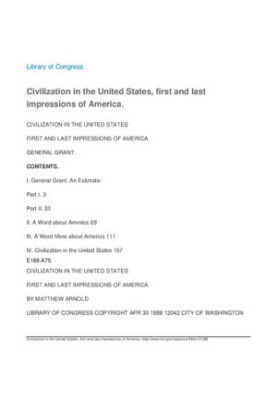 Civilization in the United States : first and last impressions of America