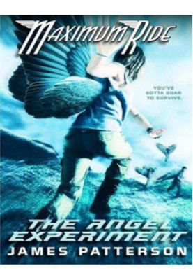 The Angel Experiment - Maximum Ride 1
