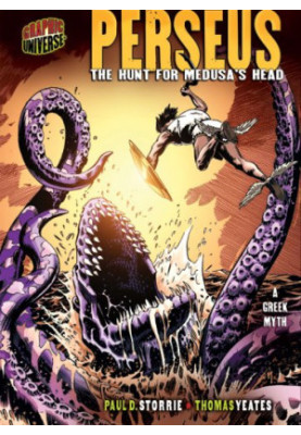Perseus: The Hunt for Medusa's Head : A Greek Myth