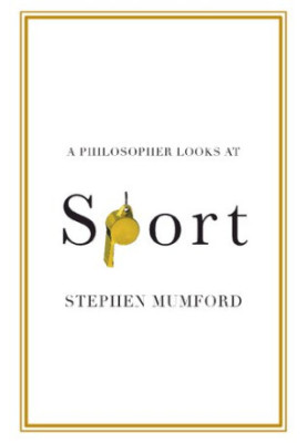 A Philosopher Looks at Sport