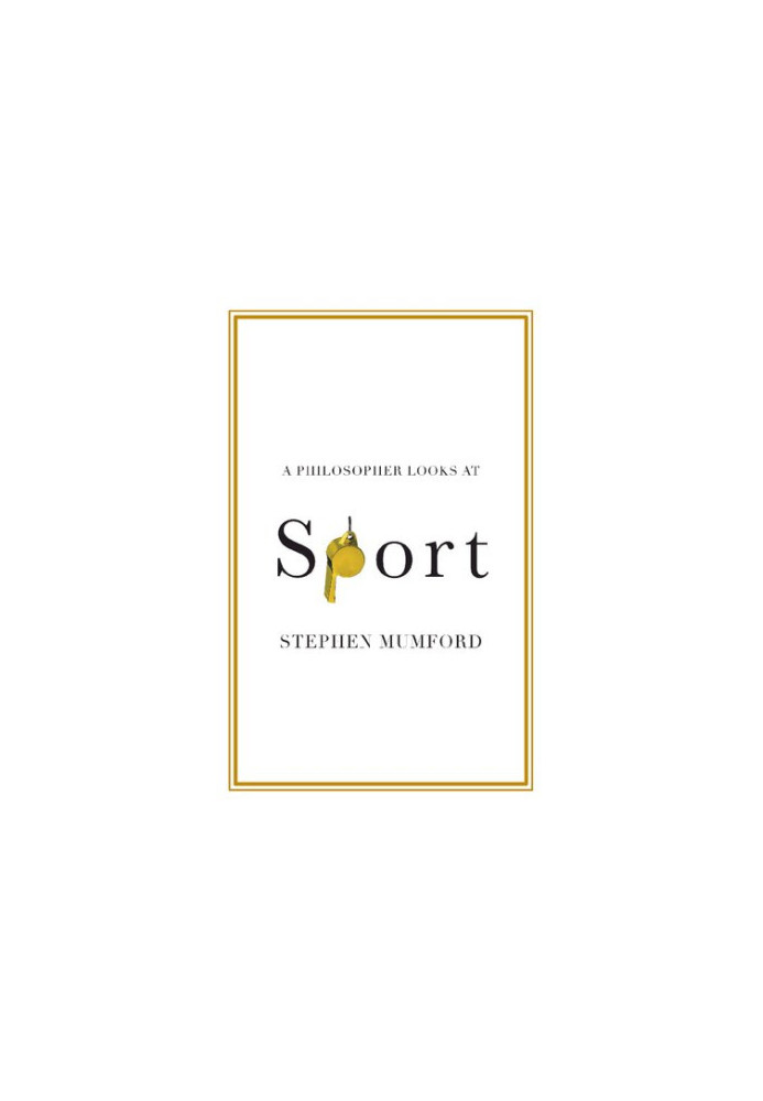 A Philosopher Looks at Sport