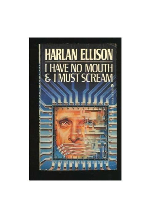 I Have No Mouth and I Must Scream