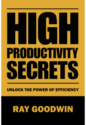 High Productivity Secrets: Unlock the Power of Efficiency