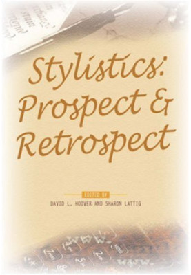 Stylistics - Prospect, Retrospect. (PALA Papers)