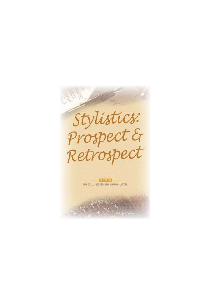 Stylistics - Prospect, Retrospect. (PALA Papers)