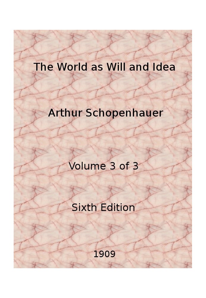 The World as Will and Idea (Vol. 3 of 3)