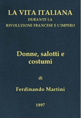 Women, salons and customs Italian life during the French Revolution and the Empire