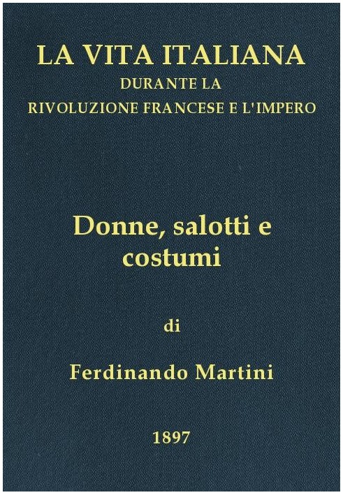 Жінки, салони та звичаї італійського побуту часів Французької революції та імперії