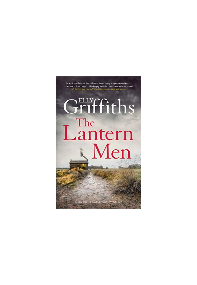 The Lantern Men (Ruth Galloway Mystery 12)