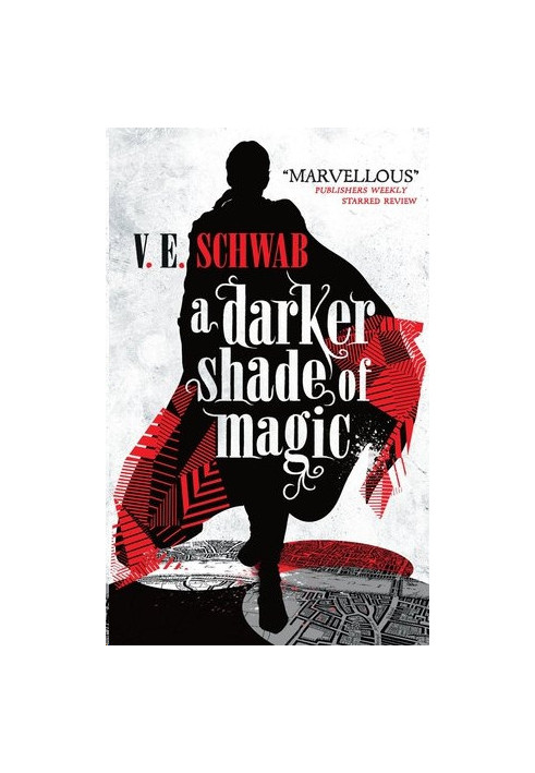 A Darker Shade of Magic