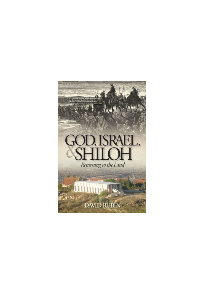God, Israel, and Shiloh: Returning to the Land