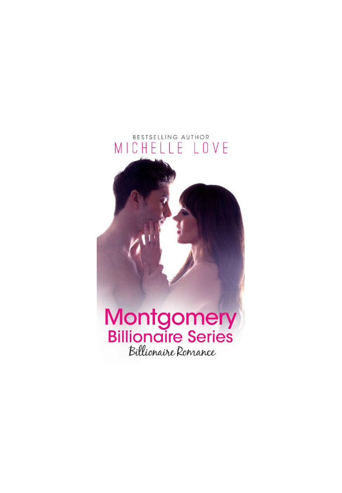 [Montgomery Billionaire 01] • Montgomery Billionaire Series