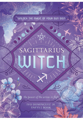 Sagittarius Witch: Unlock the Magic of Your Sun Sign
