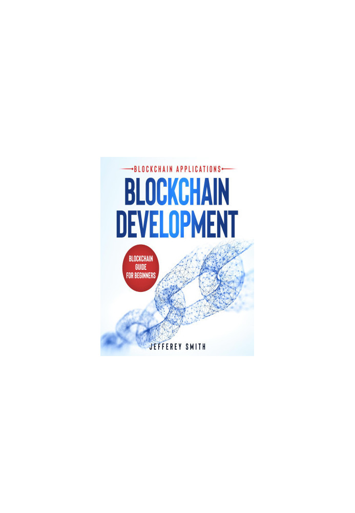 Blockchain Development - Blockchain Applications!