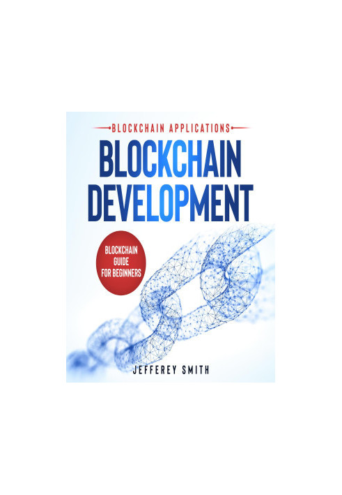 Blockchain Development - Blockchain Applications!