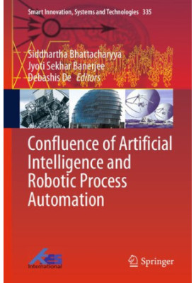 Confluence of Artificial Intelligence and Robotic Process Automation
