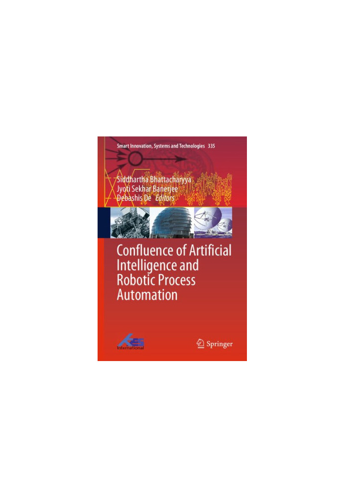 Confluence of Artificial Intelligence and Robotic Process Automation