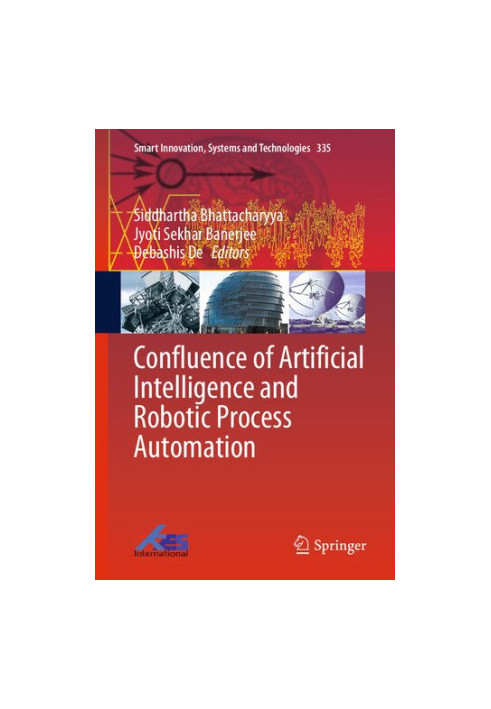 Confluence of Artificial Intelligence and Robotic Process Automation