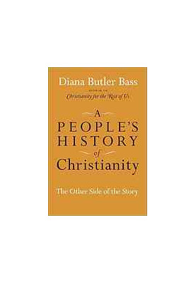 A people's history of Christianity : the other side of the story