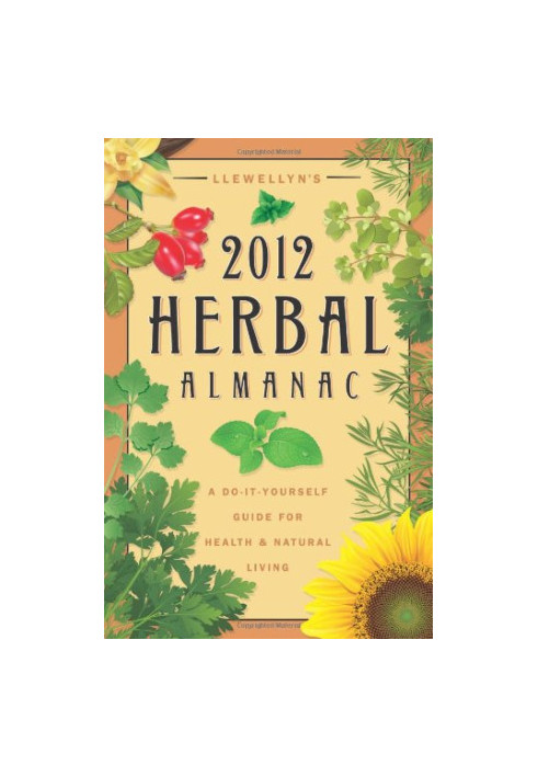 Llewellyn’s herbal almanac 2012